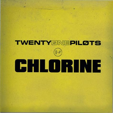 chlorine twenty one pilots significado